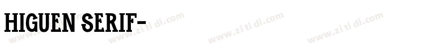 Higuen Serif字体转换